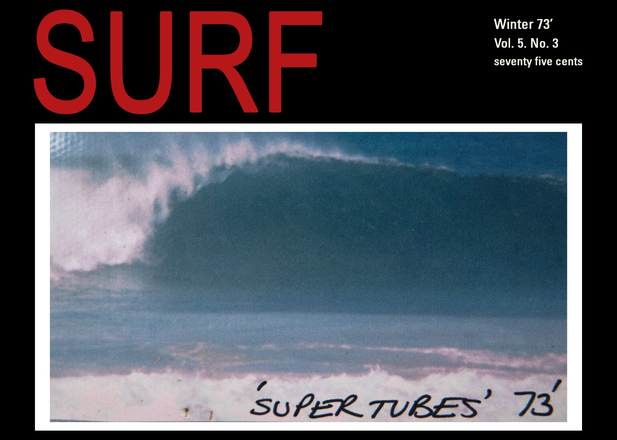 Juicy Walls, Winter 73' and the West Coast of Portugal.