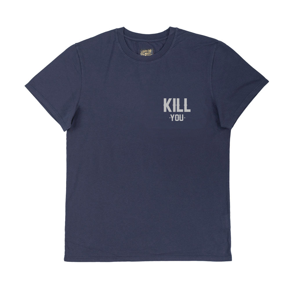 Kill You Tee - Marino